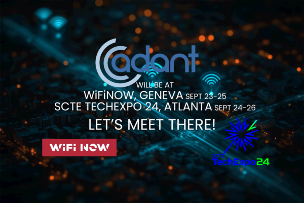 Adant will be at WiFiNOW in Geneva and at STCE in Atlanta - adant.com