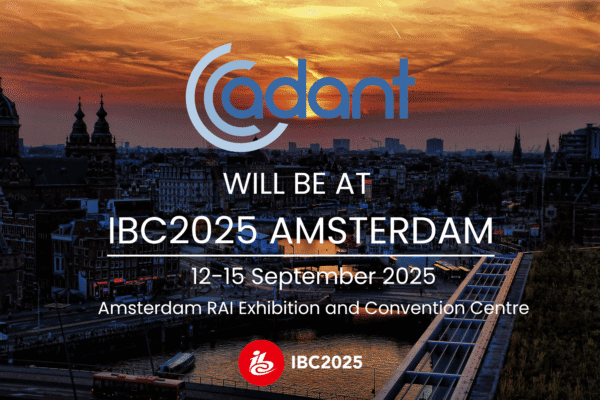 Adant in Amsterdam for IBC2025 - adant.com